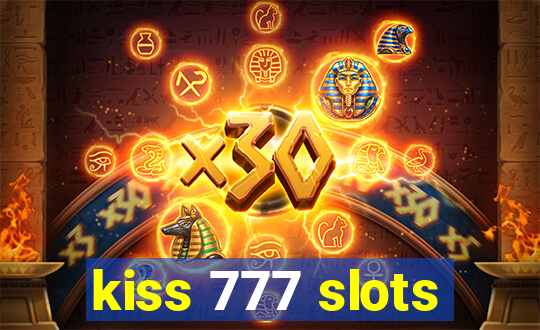 kiss 777 slots